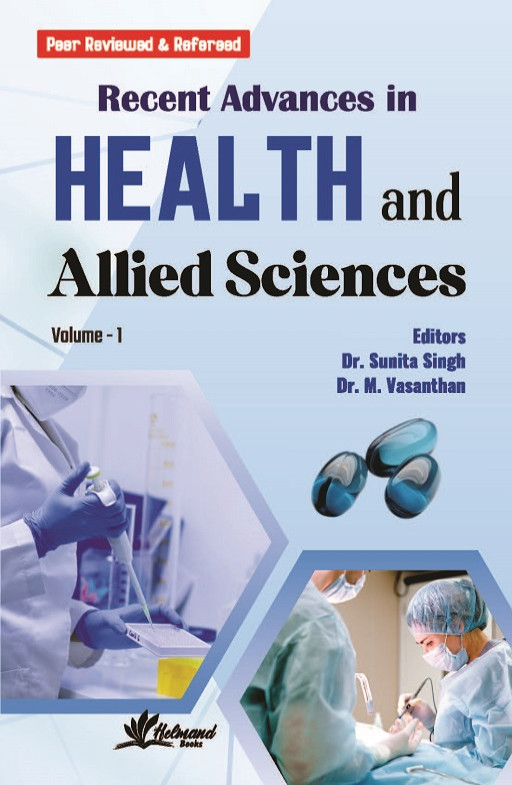 Recent Advances in Health and Allied Sciences (Volume - 1)